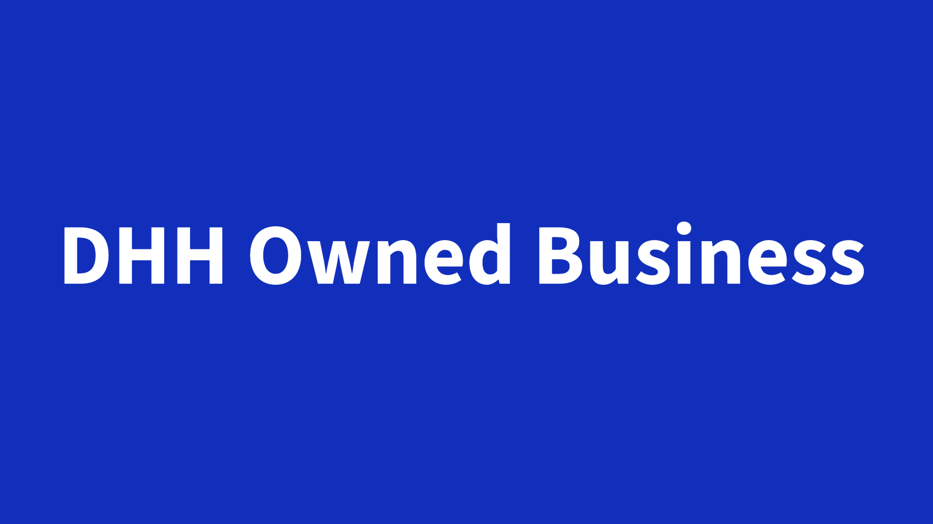 DHH Owned Business