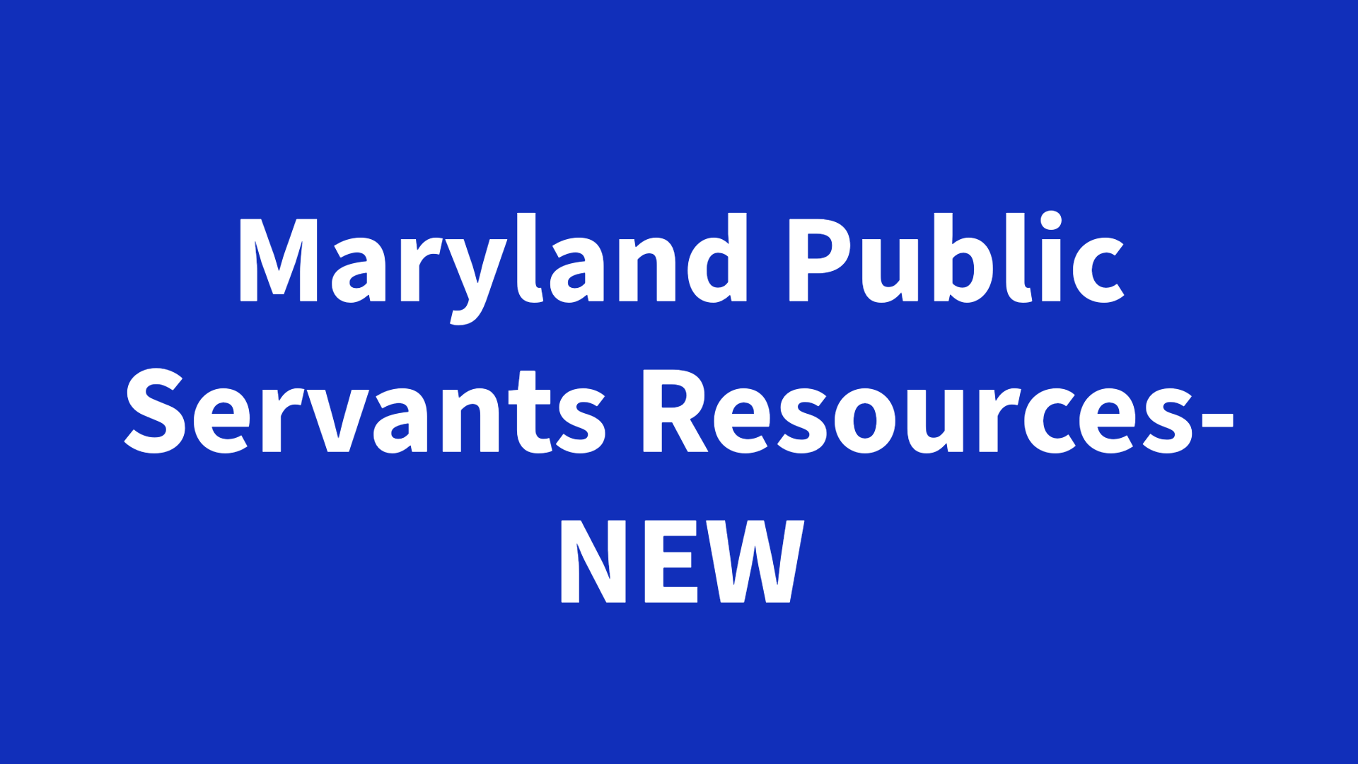 Maryland public servants resources