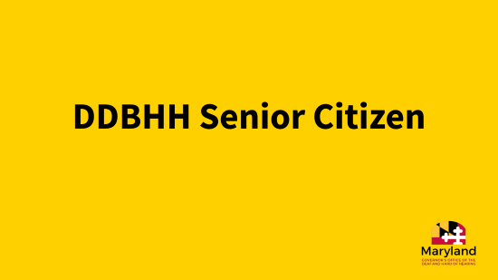 DDBDHH Senior Citizen